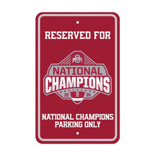 Ohio State Buckeyes 2024 CFP Champions Reserve Parking Sign