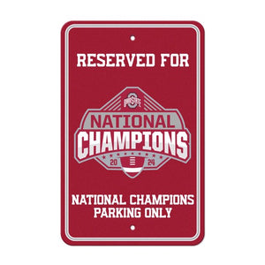 Ohio State Buckeyes 2024 CFP Champions Reserve Parking Sign