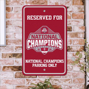 Ohio State Buckeyes 2024 CFP Champions Reserve Parking Sign