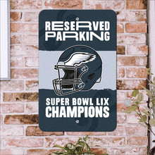 Philadelphia Eagles Super Bowl Champions Parking Sign -18"x11"