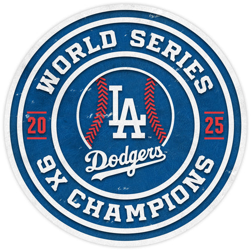 Los Angeles Dodgers 2025 World Series Champs Round Sign - 24