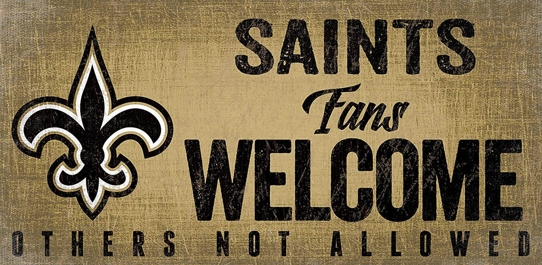 New Orleans Saints Fans Welcome Wood Sign