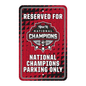 Georgia Bulldogs 2021 National Champions Reserve Parking Sign