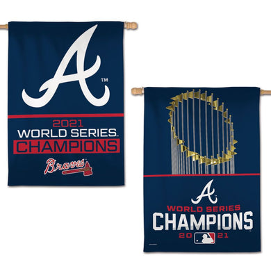 Atlanta Braves 2021 World Series Champions Double Sided Vertical Flag - 28
