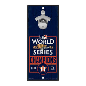 Houston Astros 2022 World Series Champions Bottle Opener Wood Sign