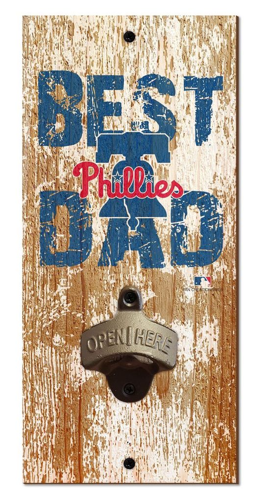 Philadelphia Phillies Best Dad Bottle Opener