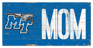 Middle Tennessee State Blue Raiders Mom Wood Sign - 6"x12"