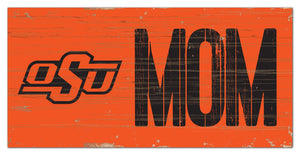 Oklahoma State Cowboys Mom Wood Sign - 6"x12"