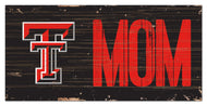 Texas Tech Red Raiders Mom Wood Sign - 6"x12"
