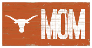 Texas Longhorns Mom Wood Sign - 6"x12"