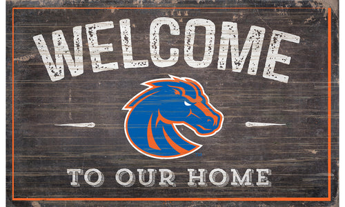 Boise State Broncos Welcome to Our Home Sign  - 11