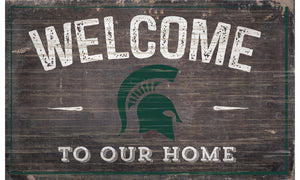 Michigan State Spartans Welcome to Our Home Sign  - 11"x19"