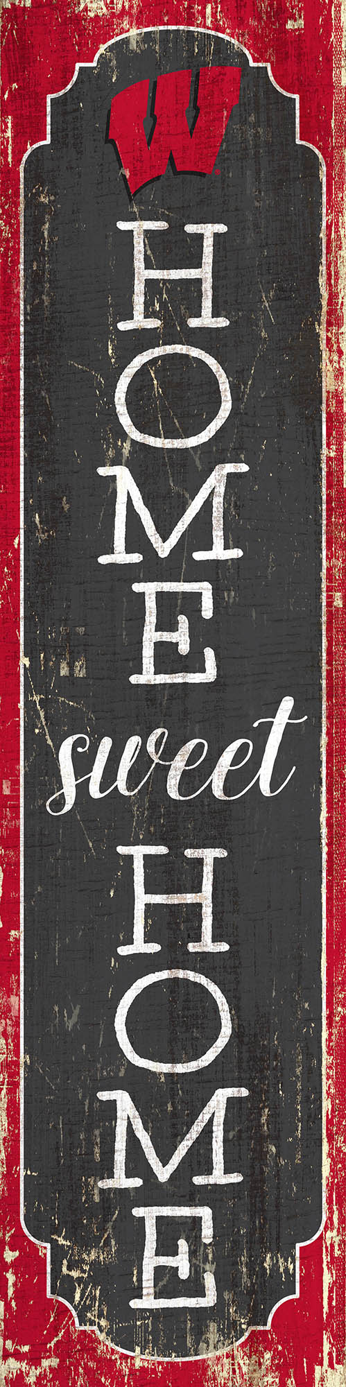 Wisconsin Badgers Home Sweet Home Door Leaner Sign - 12
