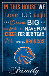 Boise State Broncos In This House Wood Sign - 17"x26"