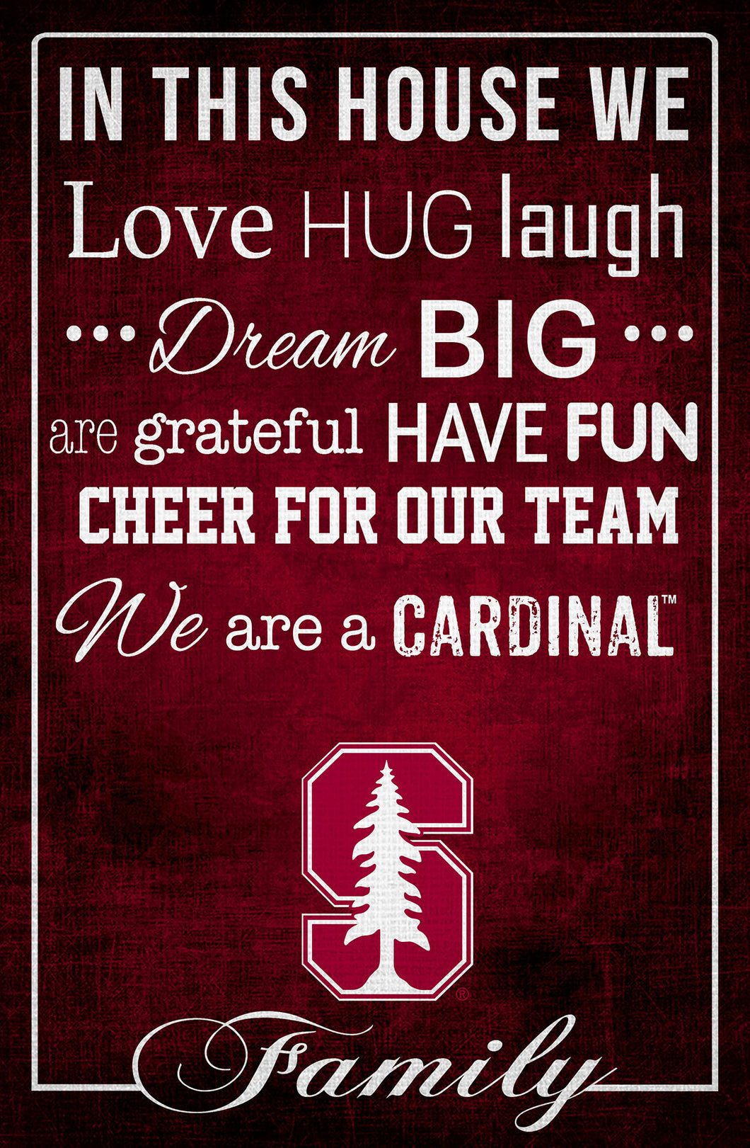 Stanford Cardinal In This House Wood Sign - 17