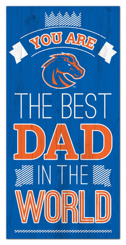Boise State Broncos Best Dad Wood Sign - 6