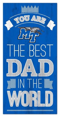 Middle Tennessee State Blue Raiders Best Dad Wood Sign - 6