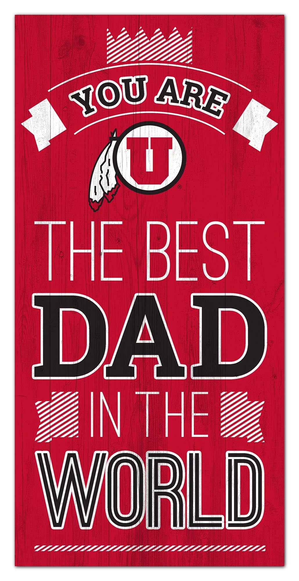 Utah Utes Best Dad Wood Sign - 6