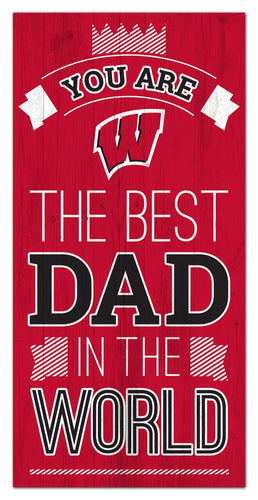 Wisconsin Badgers Best Dad Wood Sign - 6