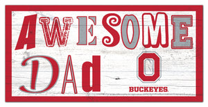 Ohio State Buckeyes Awesome Dad Wood Sign - 6"x12"