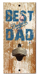 Los Angeles Dodgers Best Dad Bottle Opener