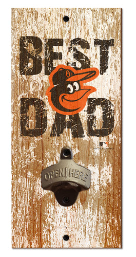 Baltimore Orioles Best Dad Bottle Opener