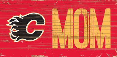 Calgary Flames MOM Wood Sign - 6
