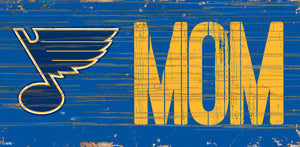 St. Louis Blues MOM Wood Sign - 6"x12"