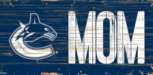 Vancouver Canucks MOM Wood Sign - 6"x12"