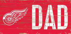 Detroit Red Wings DAD Wood Sign - 6"x12"