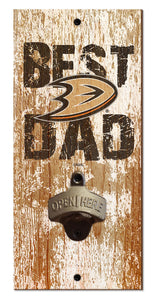 Anaheim Ducks Best Dad Bottle Opener