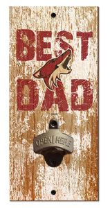 Arizona Coyotes Best Dad Bottle Opener