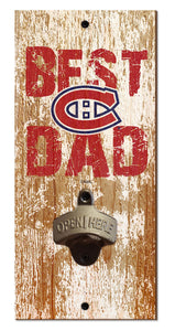 Montreal Canadiens Best Dad Bottle Opener