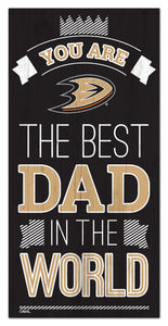 Anaheim Ducks Best Dad Wood Sign - 6"x12"