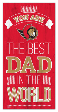 Ottawa Senators Best Dad Wood Sign - 6