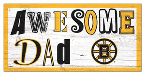 Boston Bruins Awesome Dad Wood Sign - 6"x12"