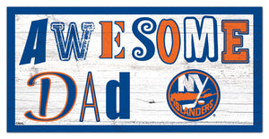 New York Islanders Awesome Dad Wood Sign - 6"x12"