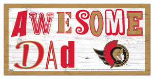 Ottawa Senators Awesome Dad Wood Sign - 6"x12"