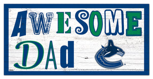 Vancouver Canucks Awesome Dad Wood Sign - 6"x12"