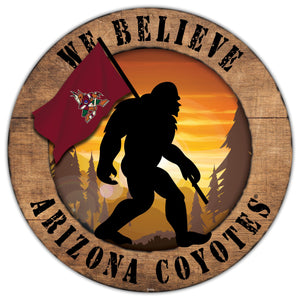 Arizona Coyotes We Believe Bigfoot Wood Sign - 12"