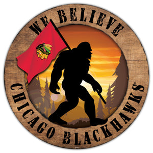 Chicago Blackhawks We Believe Bigfoot Wood Sign - 12"