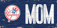 New York Yankees Mom Wood Sign - 6"x12"