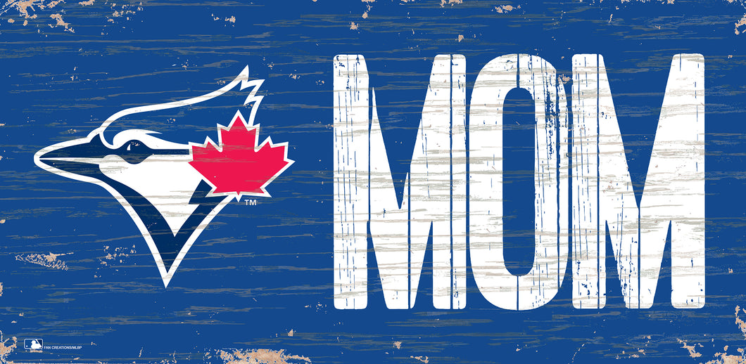 Toronto Blue Jays Mom Wood Sign - 6