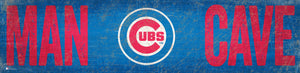 Chicago Cubs Man Cave Sign - 6"x24"