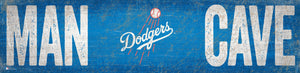 Los Angeles Dodgers Man Cave Sign - 6"x24"