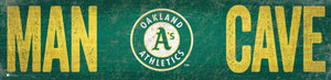 Oakland Athletics Man Cave Sign - 6"x24"