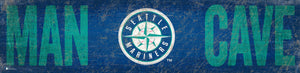 Seattle Mariners Man Cave Sign - 6"x24"