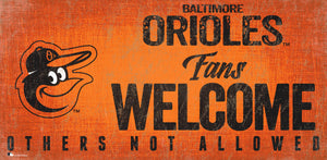 Baltimore Orioles Fans Welcome Wood Sign - 12" x 6"