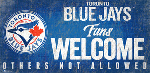 Toronto Blue Jays Fans Welcome Wood Sign 