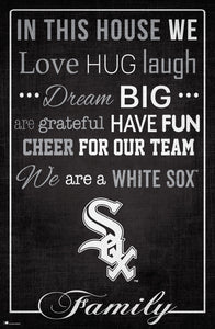 Chicago White Sox In This House  Wood Sign - 17"x26"